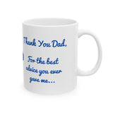 "Thanks for the Advice" Ceramic Coffee Cup, Left-Handed (11oz, 15oz)