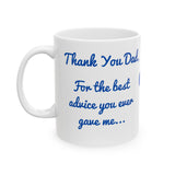 "Thanks for the Advice" Ceramic Coffee Cup, Right-Handed (11oz, 15oz)