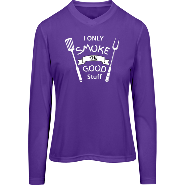 I Only Smoke The Good Stuff Women's Long Sleeve Tee