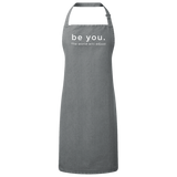 Be You. The World will Adjust Sustainable Bib Apron