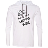 I Speak My Mind... Men's 100% Cotton Gildan Long Sleeve T-Shirt Hoodie