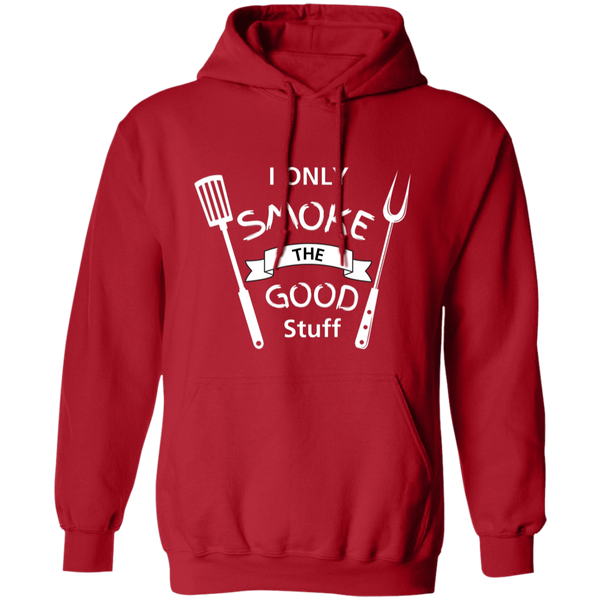 I Only Smoke the Good Stuff Men's Hoodie