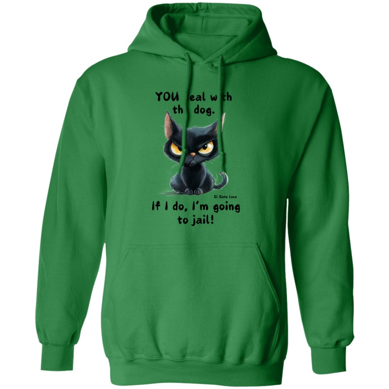 YOU deal with the dog... Men's Pullover Hoodie