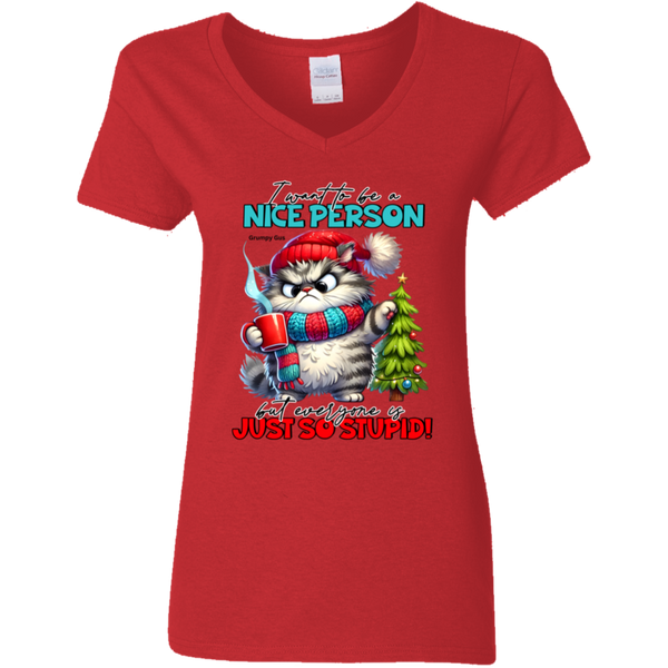 I Want To Be A Nice Person Women's 100% Cotton V-Neck T-Shirt