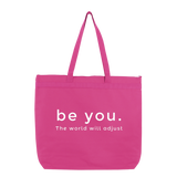 Be You. The World will Adjust Liberty Bags Melody Large Tote