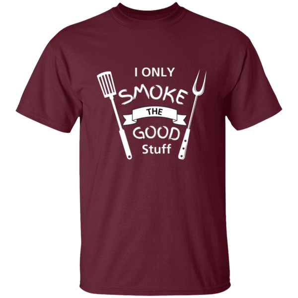 I Only Smoke The Good Stuff Men's 100% Cotton T-Shirt