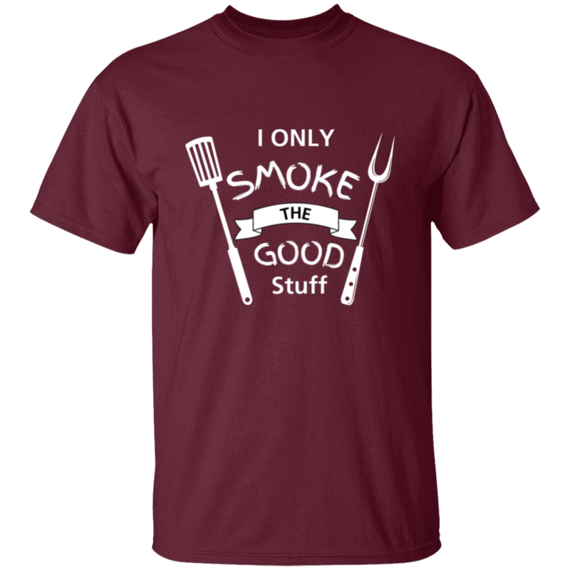 I Only Smoke The Good Stuff Men's 100% Cotton T-Shirt