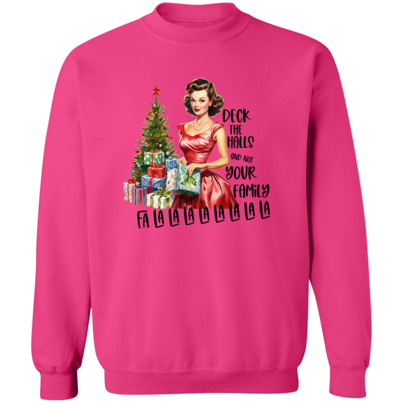 Deck the Halls... Women's Pullover Sweatshirt