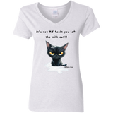 It's Not MY Fault... Women's 100% Cotton V-Neck T-Shirt