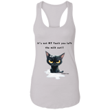 It's Not MY Fault... Women's Racerback Tank