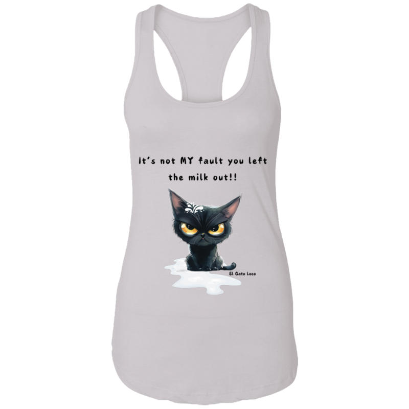 It's Not MY Fault... Women's Racerback Tank