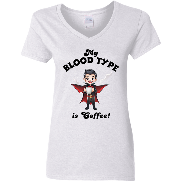 My Blood Type is Coffee! Women's 100% Cotton V-Neck T-Shirt