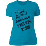 I Speak My Mind... Women's 100% Cotton Slim Fit T-Shirt