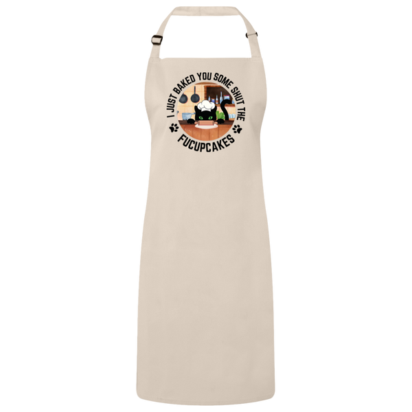 I Just Baked You Some Shut the FUCUPCAKES Sustainable Bib Apron