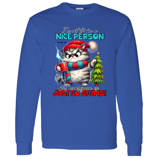 I Want To Be A Nice Person Men's 100% Cotton Long Sleeve T-Shirt