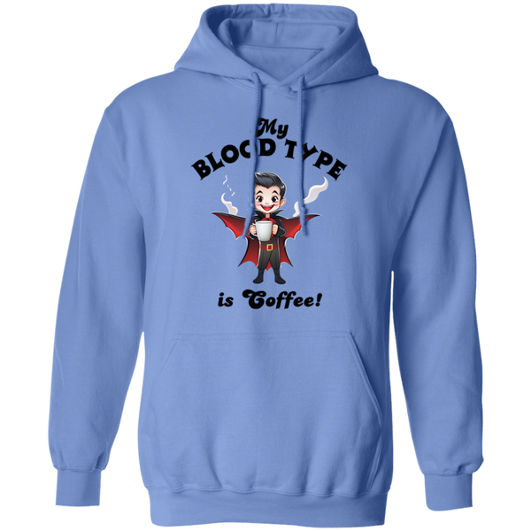 My Blood Type is Coffee! Women's Pullover Hoodie