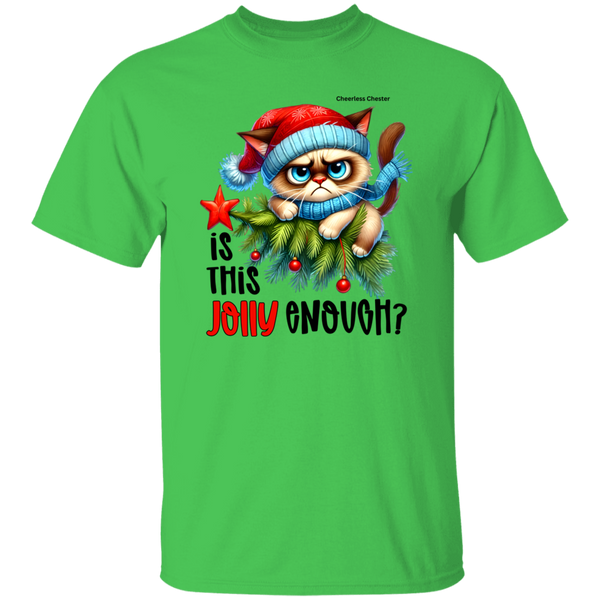 Is This Jolly Enough? Men's 100% Cotton T-Shirt