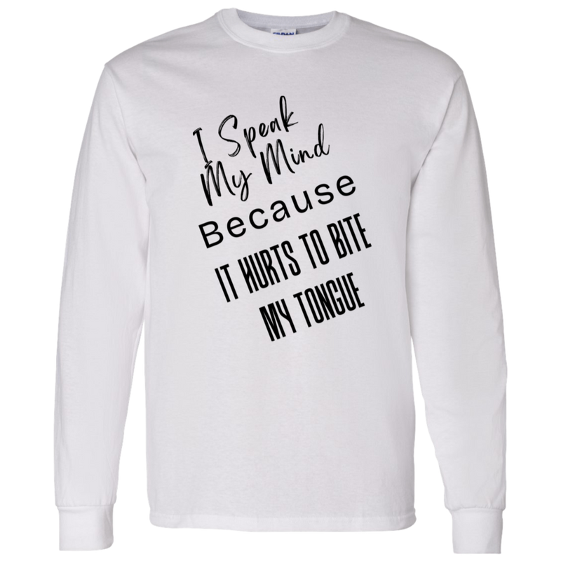 I Speak My Mind... Men's 100% Cotton Long Sleeve T-Shirt