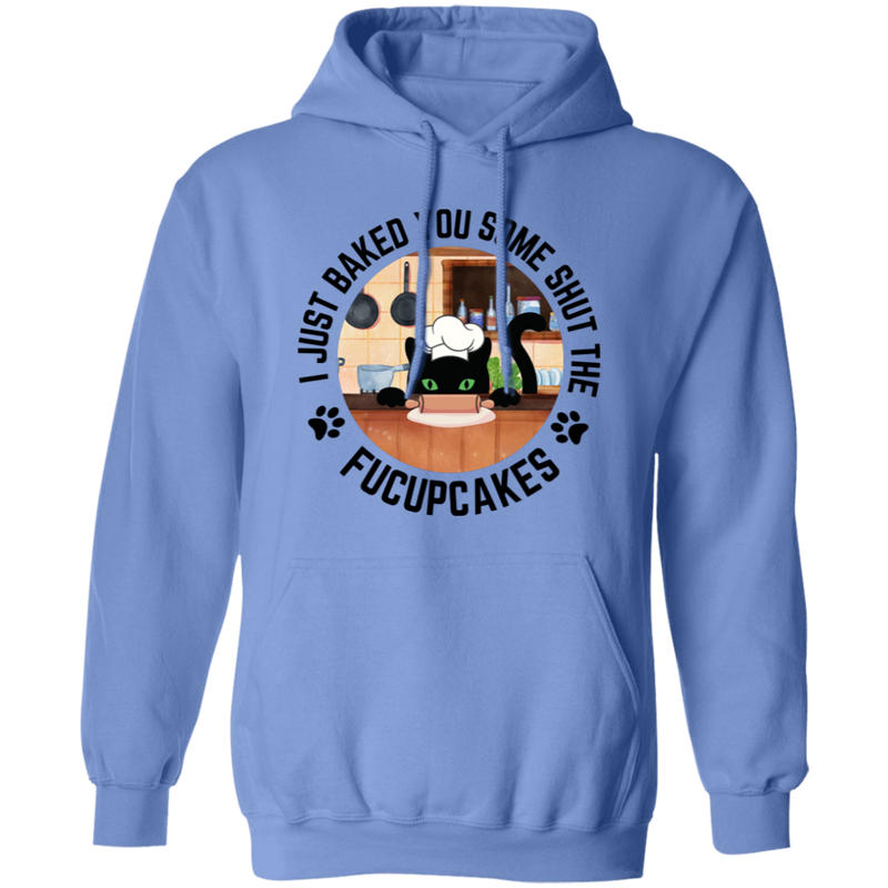 I Just Baked You Some Shut the FUCUPCAKES Men's Pullover Hoodie