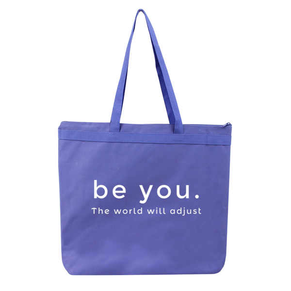 Be You. The World will Adjust Liberty Bags Melody Large Tote