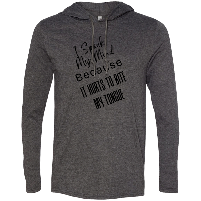 I Speak My Mind... Men's 100% Cotton Gildan Long Sleeve T-Shirt Hoodie