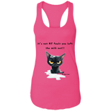 It's Not MY Fault... Women's Racerback Tank