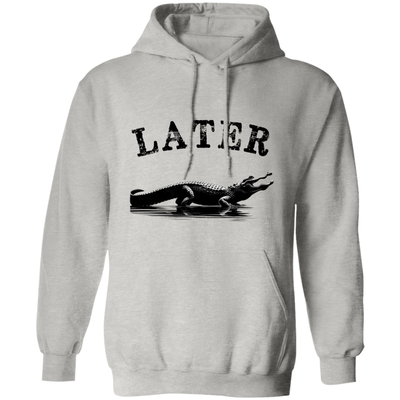 Later, Gator Men's Pullover Hoodie