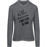 I Speak My Mind... Women's Zone Long Sleeve T-shirt