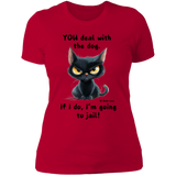 YOU deal with the dog... Women's 100% Cotton Slim Fit T-Shirt