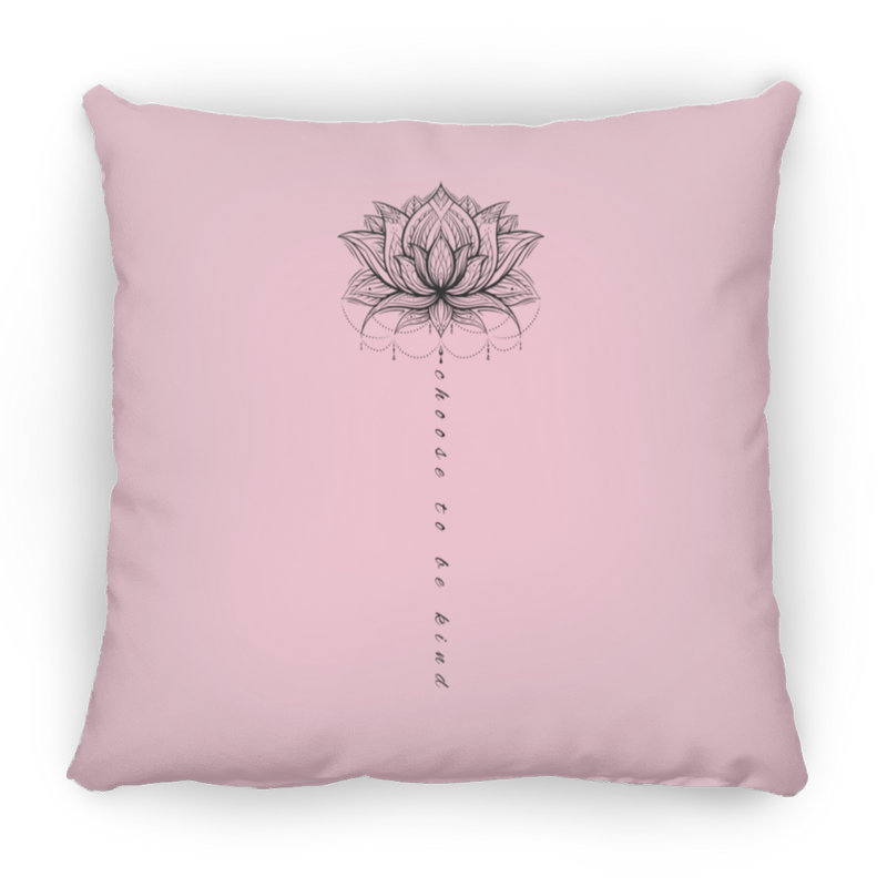 Choose to be kind Small Square Pillow