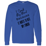 I Speak My Mind... Men's 100% Cotton Long Sleeve T-Shirt