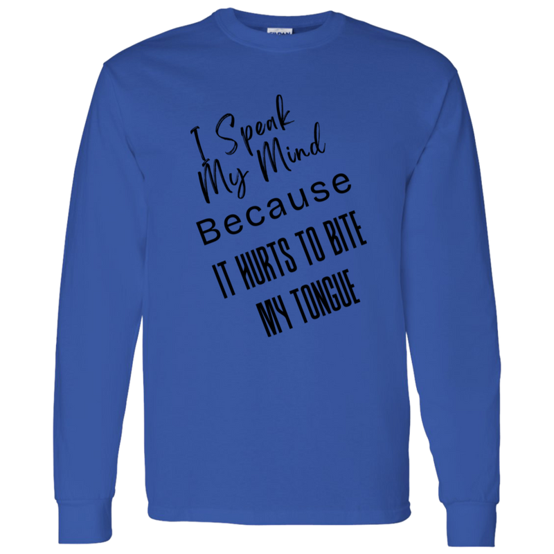 I Speak My Mind... Men's 100% Cotton Long Sleeve T-Shirt