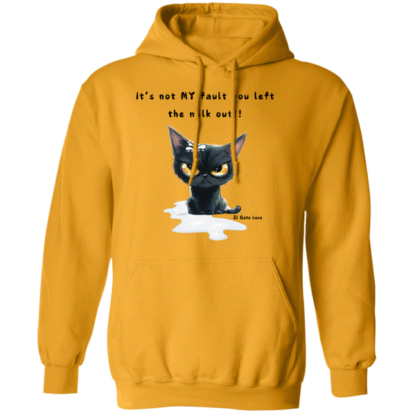 It's Not MY Fault... Men's Pullover Hoodie