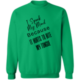 I Speak My Mind... Men's Crewneck Pullover Sweatshirt