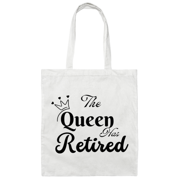 The Queen has Retired 100% Cotton Canvas Tote Bag