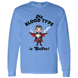 My Blood Type is Coffee! Men's 100% Cotton Long Sleeve T-Shirt