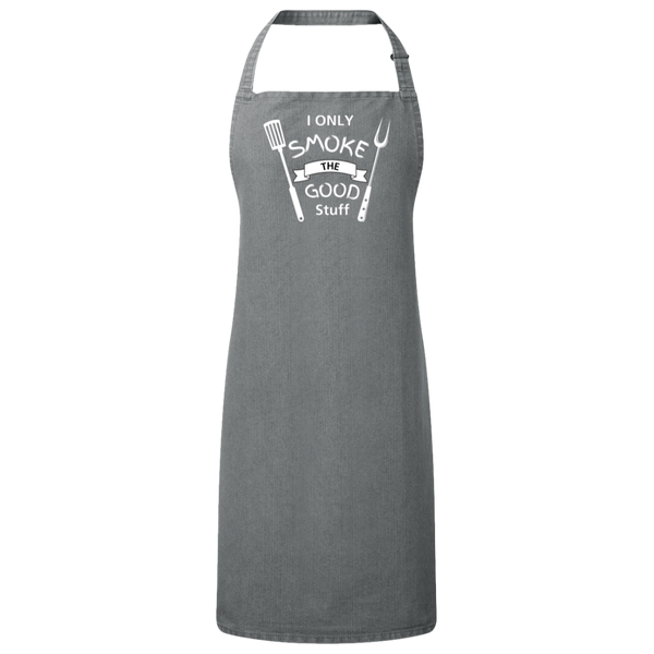 I Only Smoke the Good Stuff Sustainable Bib Apron