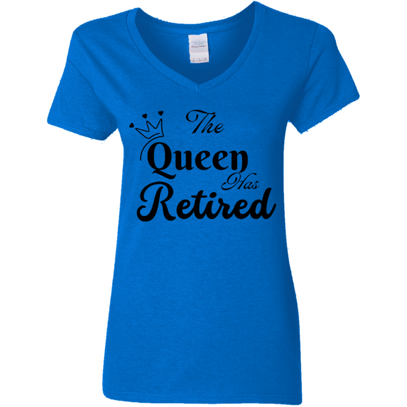 The Queen has Retired Women's 100% Cotton V-Neck T-Shirt