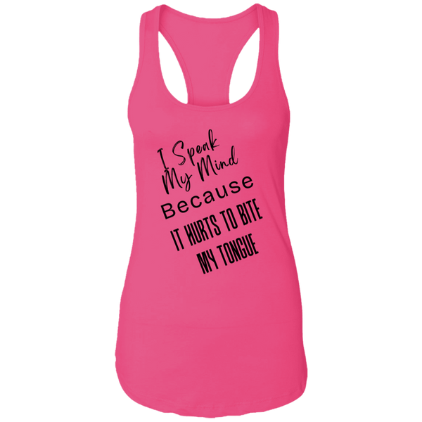 I Speak My Mind... Women's Ideal Racerback Tank