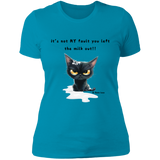 It's Not MY Fault... Women's 100% Cotton Slim Fit T-Shirt