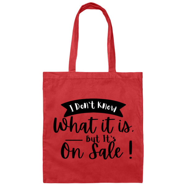 I Don't Know What It Is.. 100% Cotton Canvas Tote Bag