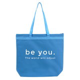 Be You. The World will Adjust Liberty Bags Melody Large Tote