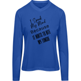 I Speak My Mind... Women's Zone Long Sleeve T-shirt