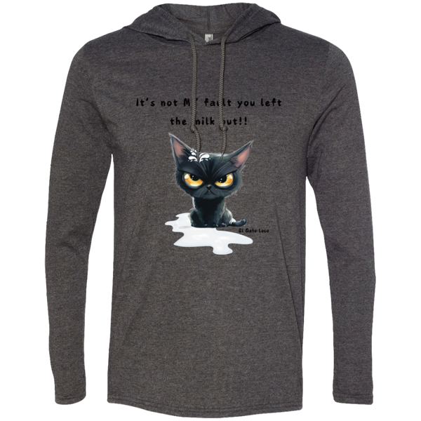 It's Not MY Fault... Men's 100% Cotton Gildan Long Sleeve T-Shirt Hoodie