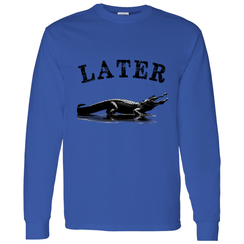 Later, Gator Men's 100% Cotton Long Sleeve T-Shirt