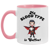 My Blood Type is Coffee! 11oz Coffee Mug