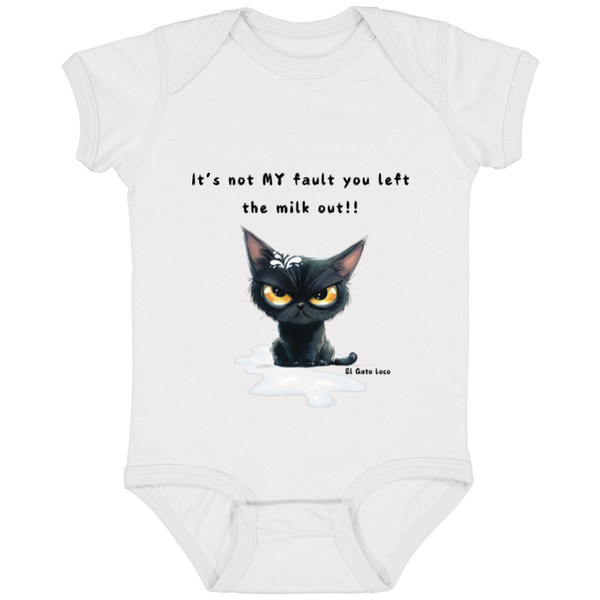 It's Not MY Fault... Baby's 100% Cotton Jersey Bodysuit