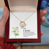 Still I Rise Forever Love Necklace