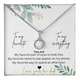 To My Favorite, To My Everything Eternal Hope Necklace