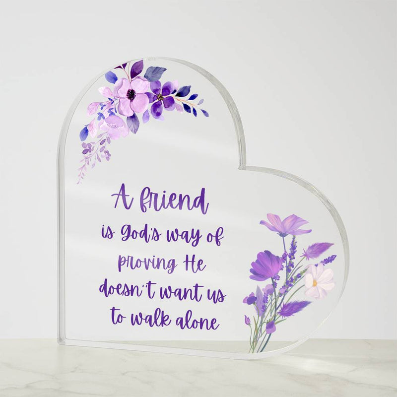 A friend is... Acrylic Heart Plaque